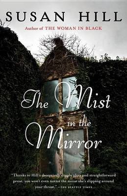 The Mist in the Mirror(English, Electronic book text, Hill Susan)