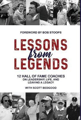 Lessons from Legends(English, Hardcover, Bedgood Scott)