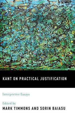 Kant on Practical Justification(English, Hardcover, unknown)