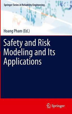Safety and Risk Modeling and Its Applications(English, Paperback, unknown)