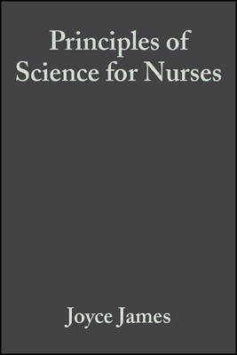 Principles of Science for Nurses(English, Paperback, James Joyce)