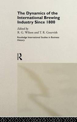 The Dynamics of the Modern Brewing Industry(English, Electronic book text, Gourvish Terry)