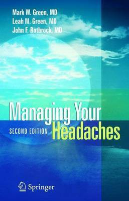 Managing Your Headaches(English, Electronic book text, Green Mark W)