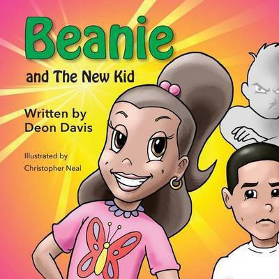 Beanie and the Bully ( the New Kid)(English, Paperback, Davis Deon Michelle)