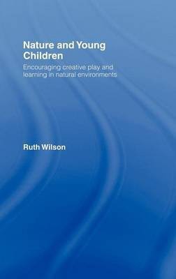 Nature and Young Children(English, Electronic book text, Wilson Ruth PhD)