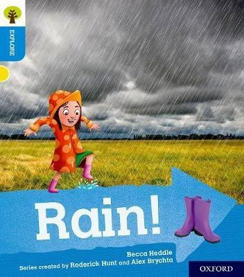 Oxford Reading Tree Explore with Biff, Chip and Kipper: Oxford Level 3: Rain!(English, Paperback, Heddle Becca)