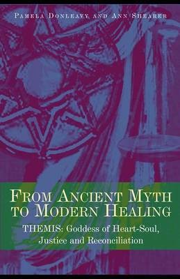 From Ancient Myth to Modern Healing(English, Electronic book text, Donleavy Pamela)