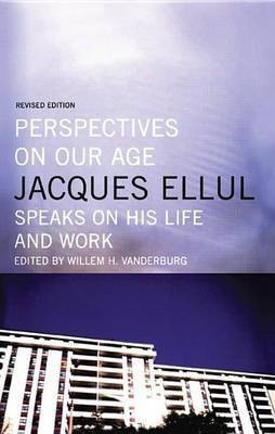 Perspectives on Our Age(English, Electronic book text, Ellul Jacques)