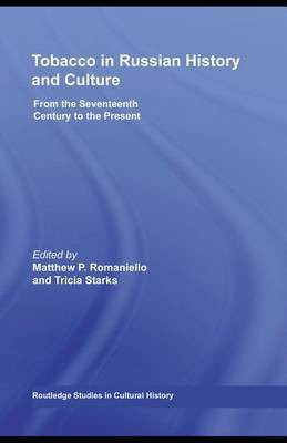 Tobacco in Russian History and Culture(English, Electronic book text, Romaniello Matthew P)