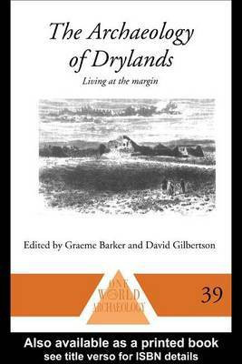 The Archaeology of Drylands(English, Electronic book text, Barker Graeme)