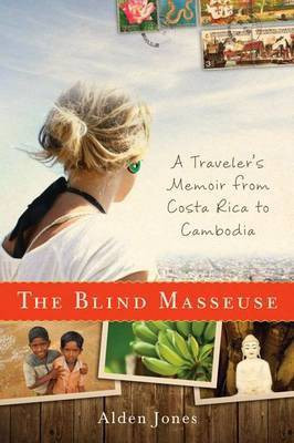 The Blind Masseuse(English, Electronic book text, Jones Alden)