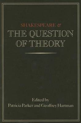 Shakespeare and the Question of Theory(English, Electronic book text, unknown)