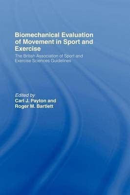 Biomechanical Evaluation of Movement in Sport and Exercise(English, Electronic book text, unknown)