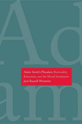 Adam Smith's Pluralism(English, Electronic book text, Weinstein Jack Russell)