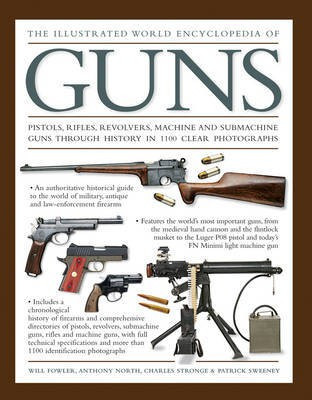 Illustrated World Encyclopedia of Guns(English, Hardcover, Fowler William)