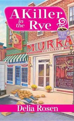 A Killer in the Rye(English, Electronic book text, Rosen Delia)