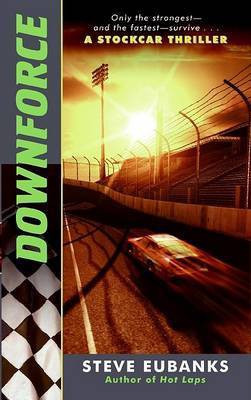 Downforce(English, Paperback, Eubanks Steve)
