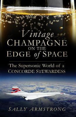 Vintage Champagne on the Edge of Space(English, Electronic book text, Armstrong Sally)