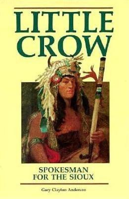 Little Crow(English, Electronic book text, Anderson Gary Clayton)