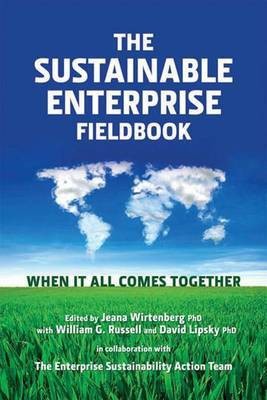 The Sustainable Enterprise Fieldbook(English, Electronic book text, Wirtenberg Jeana)