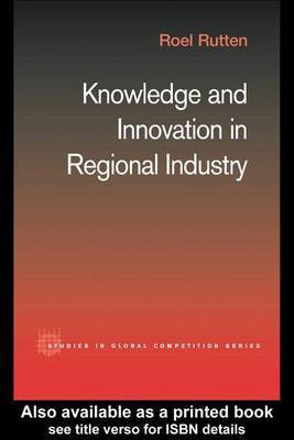 Knowledge and Innovation in Regional Industry(English, Electronic book text, Rutten Roel)