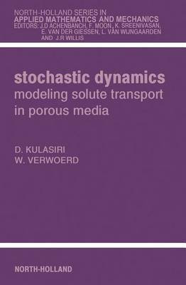 Stochastic Dynamics. Modeling Solute Transport in Porous Media(English, Electronic book text, Verwoerd Wynand)