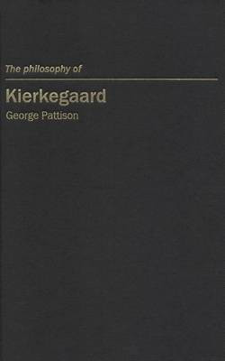 The Philosophy of Kierkegaard(English, Electronic book text, Pattison George)