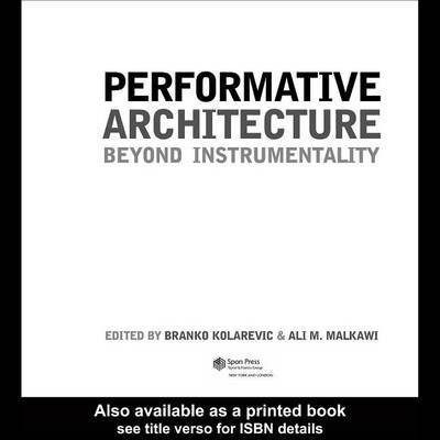 Peformative Architecture(English, Electronic book text, Unknown)