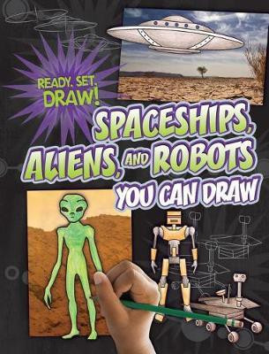 Spaceships, Aliens, and Robots You Can Draw(English, Electronic book text, Brecke Nicole)