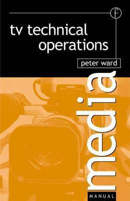 TV Technical Operations(English, Electronic book text, Ward Peter)