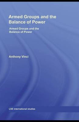 Armed Groups and the Balance of Power(English, Electronic book text, Vinci Anthony)