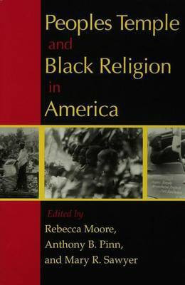 Peoples Temple and Black Religion in America(English, Electronic book text, Moore Rebecca)
