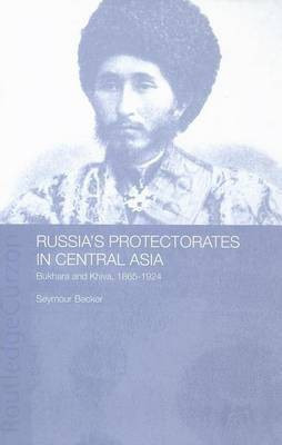 Russia's Protectorates in Central Asia(English, Electronic book text, Becker Seymour)