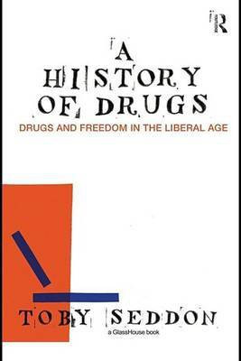 A History of Drugs(English, Electronic book text, Seddon Toby)