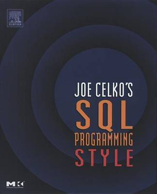 Joe Celko's SQL Programming Style(English, Electronic book text, Celko Joe)