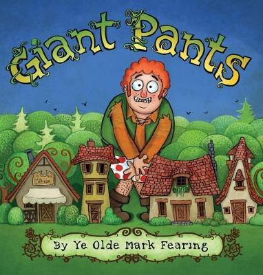 Giant Pants(English, Hardcover, Fearing Mark)