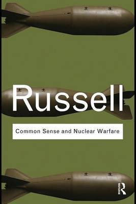 Common Sense and Nuclear Warfare(English, Electronic book text, Russell Bertrand)