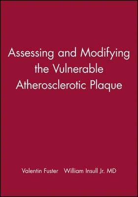 Assessing and Modifying the Vulnerable Atherosclerotic Plaque(English, Hardcover, unknown)