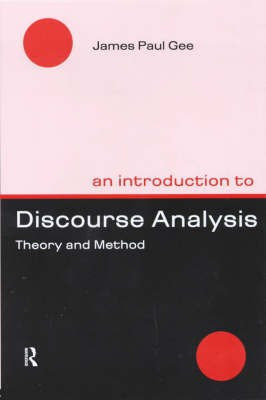 An Introduction to Discourse Analysis(English, Paperback, Gee James Paul)