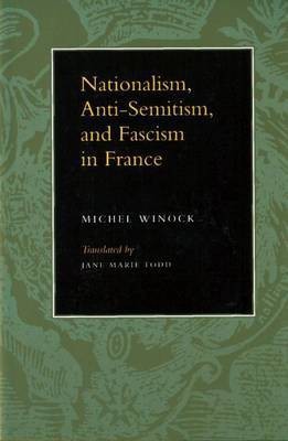 Nationalism, Anti-semitism and Fascism in France(English, Hardcover, Winock Michel)