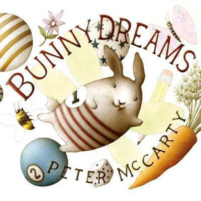 Bunny Dreams(English, Hardcover, McCarty Peter)