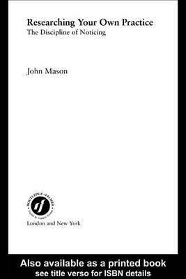 Researching Your Own Practice(English, Electronic book text, Mason John)