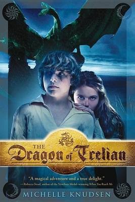 The Dragon of Trelian(English, Electronic book text, Knudsen Michelle)