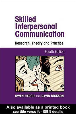 Skilled Interpersonal Communication(English, Electronic book text, Hargie Owen Dickson David)