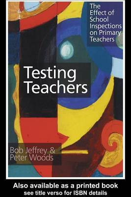 Testing Teachers(English, Electronic book text, Jeffrey Bob)