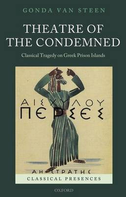 Theatre of the Condemned(English, Hardcover, Van Steen Gonda)