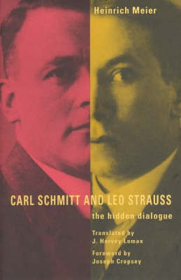 Carl Schmitt and Leo Strauss(English, Hardcover, Meier Heinrich)