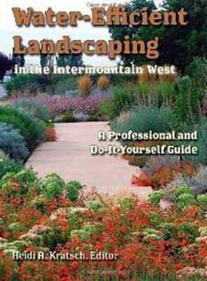 Water-Efficient Landscaping in the Intermountain West(English, Paperback, unknown)