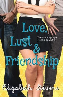 Love, Lust & Friendship(English, Electronic book text, Stevens Elizabeth)