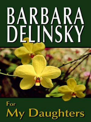 For My Daughters(English, Electronic book text, Delinsky Barbara)